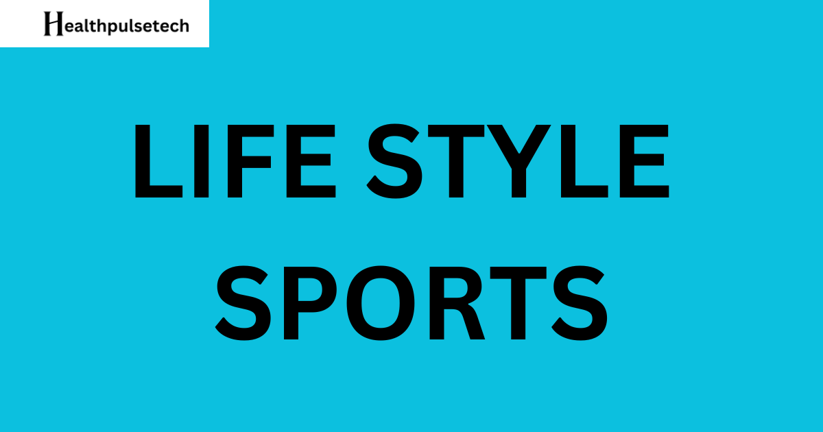 Lifestyle sports